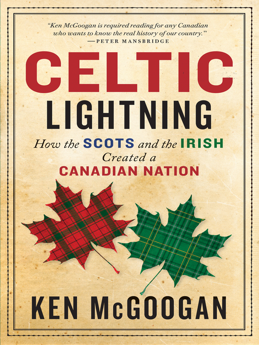 Title details for Celtic Lightning by Ken McGoogan - Available